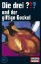 [Die drei Fragezeichen 48] • Die drei ??? und der giftige Gockel